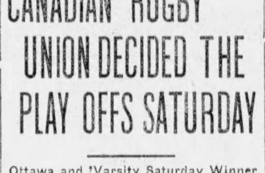Canadian Football’s Quirky Playoffs, Part IV: Three Leagues Compete for the New Grey Cup in 1909